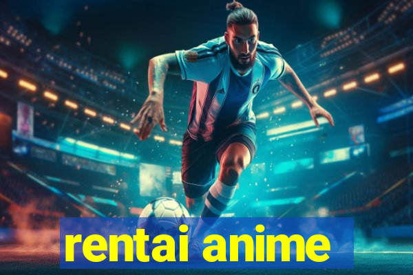 rentai anime